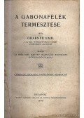 Grábner Emil - A gabonafélék termesztése