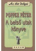 Popper Péter - A belső utak könyve