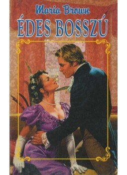 Maria Brown - Édes bosszú Maria Brown - Édes bosszú, Budapest 1999 antikvár könyv