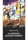 Nagy Lajos - A hűséges szegényember