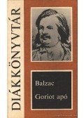 Honoré de Balzac - Goriot apó