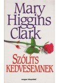 Mary Higgins Clark - Szólíts kedvesemnek