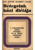 Somogyi Lászlóné dr.,Nagy Józsefné - Betegeink házi diétája