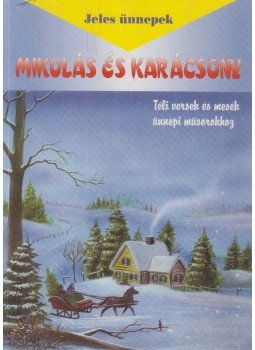 Diószegi István - Mikulás és karácsony Diószegi István - Mikulás és karácsony, Debrecen 0 antikvár könyv