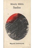 Mészöly Miklós - Saulus
