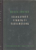 Bajza József - Válogatott cikkek és tanulmányok