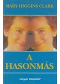 Mary Higgins Clark - A hasonmás