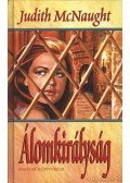 Judith McNaught - Álomkirályság