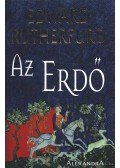 Edward Rutherfurd - Az erdő