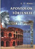 E.G. White - Apostolok története