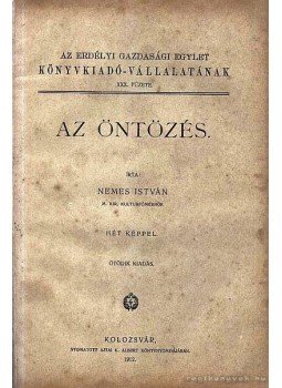 Nemes István - Az öntözés Nemes István - Az öntözés, Kolozsvár 1912 antikvár könyv