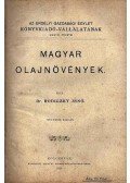 Rodiczky Jenő Dr. - Magyar olajnövények