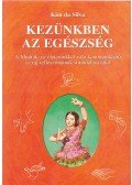 Kim da Silva - Kezünkben az egészség