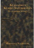 Waardahl, Kristina - Klasszikus kérdő asztrológia a gyakorlatban