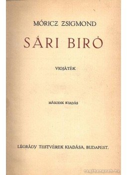 Móricz Zsigmond - Sári bíró Móricz Zsigmond - Sári bíró, 0 antikvár könyv