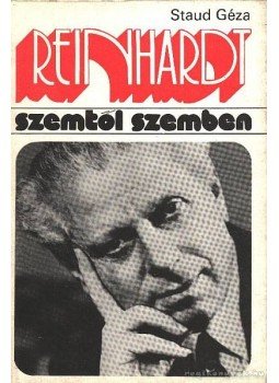 Staud Géza - Max Reinhardt Staud Géza - Max Reinhardt, Budapest 1977 antikvár könyv