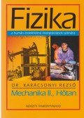 Dr. Karácsonyi Rezső - Fizika - Mechanika II., hőtan
