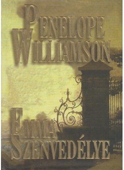Williamson, Penelope - Emma szenvedélye Williamson, Penelope - Emma szenvedélye, 1999 antikvár könyv