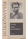 Gorkij - Éjjeli menedékhely