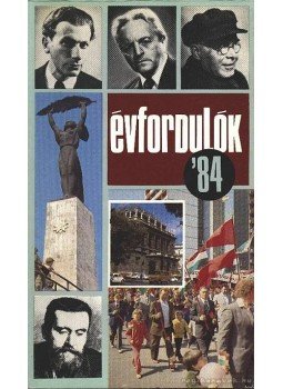 Gárdos Miklós - Évfordulók '84 Gárdos Miklós - Évfordulók '84, Budapest 1983 antikvár könyv