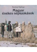 Kerényi György - Magyar énekes népszokások