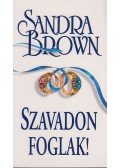 Sandra Brown - Szavadon foglak