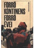 Árkus István - Forró kontinens forró évei