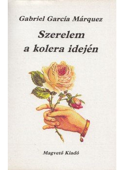 Gabriel García Márquez - Szerelem a kolera idején Gabriel García Márquez - Szerelem a kolera idején, Budapest 1990 antikvár könyv