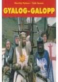 Tóth Tamás,Monthy Python - Gyalog-galopp