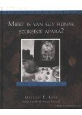 Lang, Gregory E. - Miért is van egy fiúnak szüksége apára