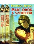 Bertrice Small - Mert örök a szerelem I-II.