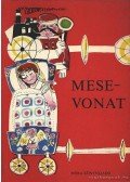 T. Aszódi Éva - Mesevonat