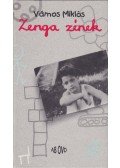 Vámos Miklós - Zenga zének