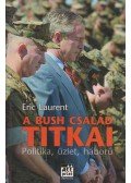 Laurent, Eric - A Bush család titkai