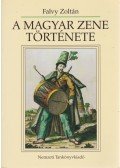 Falvy Zoltán - A magyar zene története