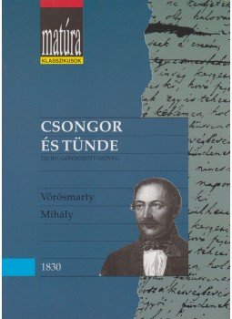 Vörösmarty Mihály - Csongor és Tünde Vörösmarty Mihály - Csongor és Tünde, Budapest 1992 antikvár könyv