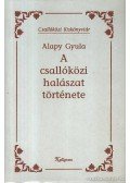 Alapy Gyula - A csallóközi halálszat története