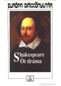 William Shakespeare - Öt dráma