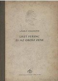 László Zsigmond - Liszt Ferenc és az orosz zene
