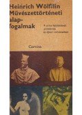 Wölfflin, Heinrich - Művészettörténeti alapfogalmak