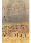 Andreas Eschbach - A Jézus-videó