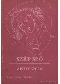 Szalontay Mihály - Szép szó antológia