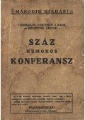 Szunyog Árpád,Cserháti Lajos - Száz humoros konferansz