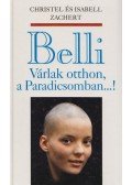 Zachert, Christel,Zachert,  Isabell - Belli