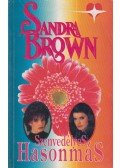 Sandra Brown - Szenvedélyes hasonmás