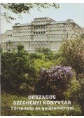 Rappai Zsuzsa - Országos Széchenyi Könyvtár - Története és gyűjteményei