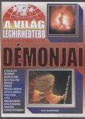 Bolyki Tamás - A világ leghírhedtebb démonjai