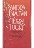Sandra Brown - Texas! Lucky