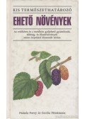 Forey, Pamela,Fitzsimons, Cecilia - Ehető növények