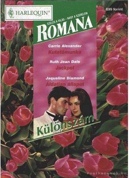 Alexander, Carrie, Dale, Ruth Jean, Diamond, Jacqueline - Kutatómunka - Jackpot - Áldatlan állapot 2002/3. Alexander, Carrie, Dale, Ruth Jean, Diamond, Jacqueline - Kutatómunka - Jackpot - Áldatlan állapot 2002/3., Budapest 2002 antikvár könyv